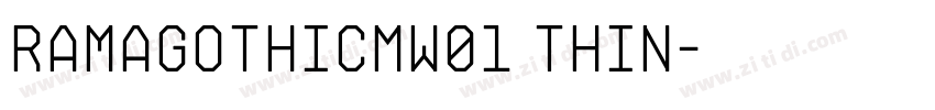 RamaGothicMW01 Thin字体转换